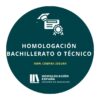 Homologación título Bachillerato/Técnico